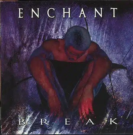 Enchant + Break + album cover