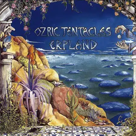 Ozric Tentacles + Erpland + Album