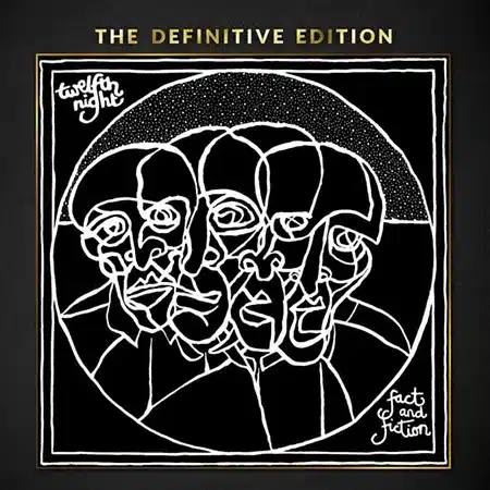 Twelfth Night + Fact and Fiction + album