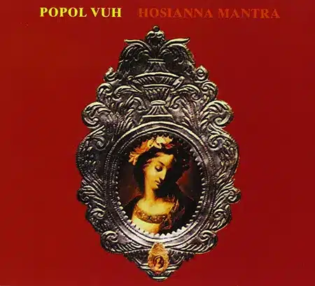 popol vuh + Hosianna Mantra + album cover