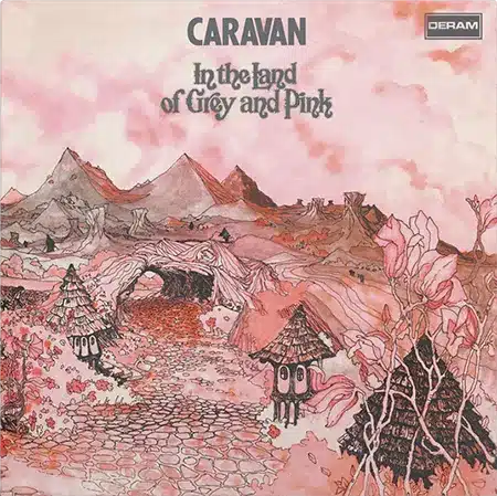 In the Land of Grey and Pink album cover + caravan