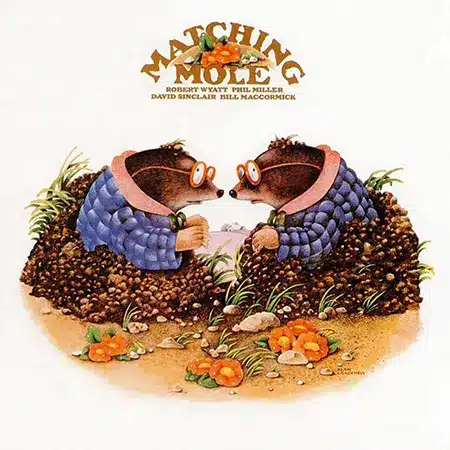 Matching Mole + Matching Mole + album cover