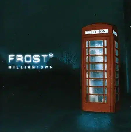 Frost* + Milliontown + album cover