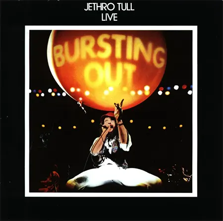 Jethro Tull + Bursting Out + Album
